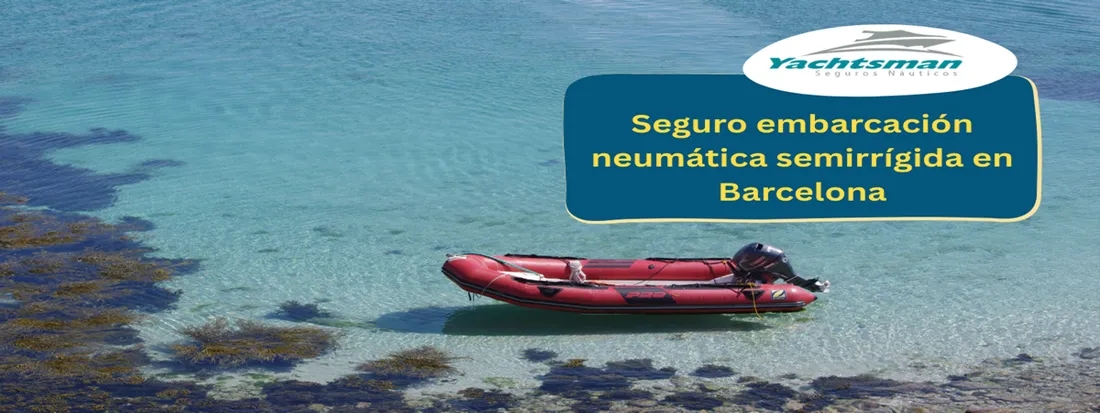 Seguro Embarcación Neumática: Todo Riesgo vs Básico Barcelona