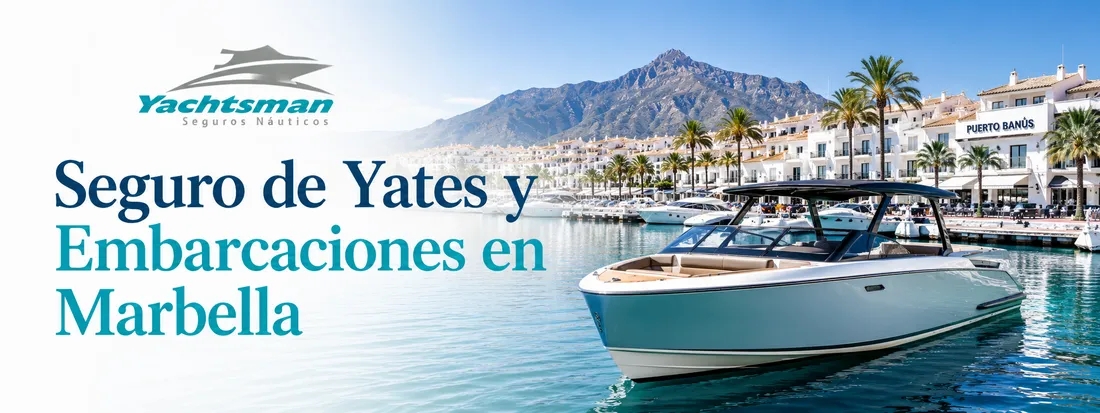 Seguro de Yates en Marbella para Navegación Premium y Embarcaciones de Recreo Seguro de Yates en Marbella para Navegación Premium y Embarcaciones de Recreo